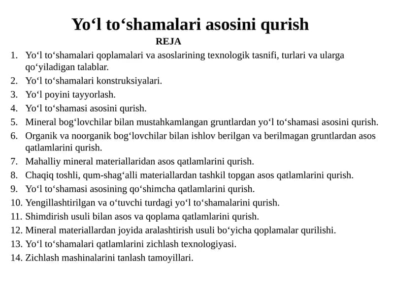 Yo‘lto‘shamalari asosini qurish