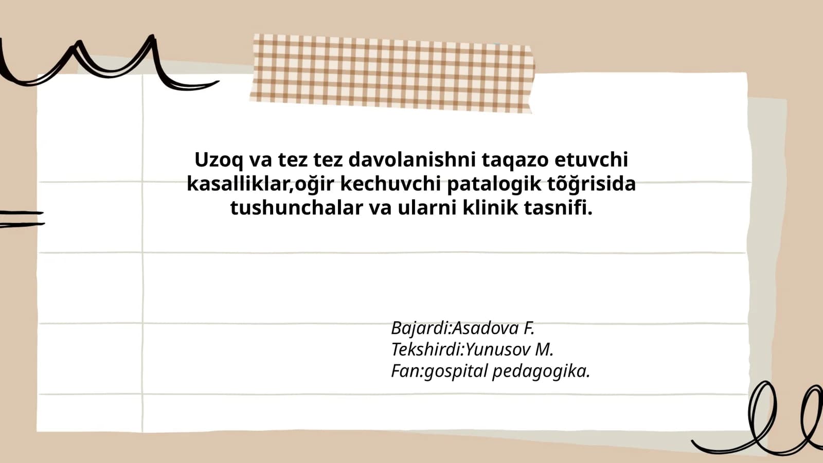Uzoq va tez tez davolanishni taqazo etuvchi kasalliklar