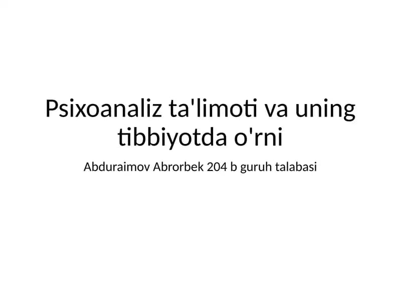 Psixoanaliz ta'limoti va uning tibbiyotda o'rni