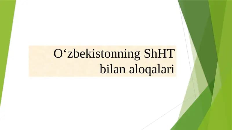 O‘zbekistonning ShHT bilan aloqalari