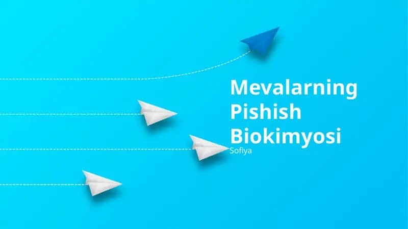 Mevalarning Pishish Biokimyosi