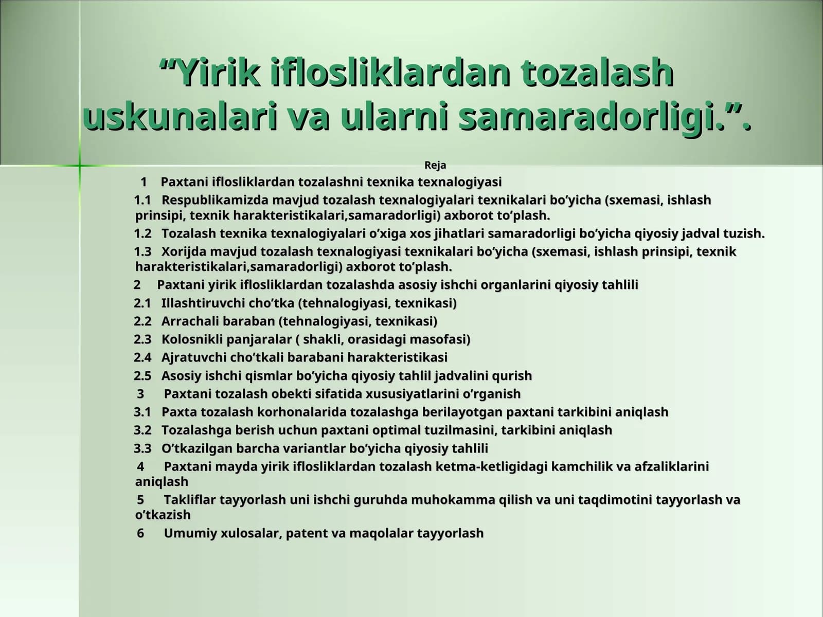 Yirik iflosliklardan tozalash uskunalari va ularni samaradorligi