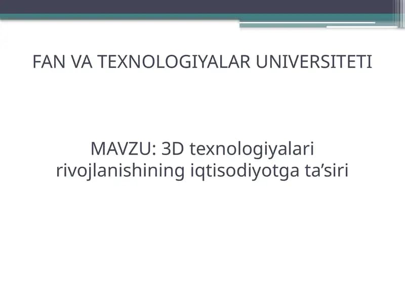 3D texnologiyalari rivojlanishi