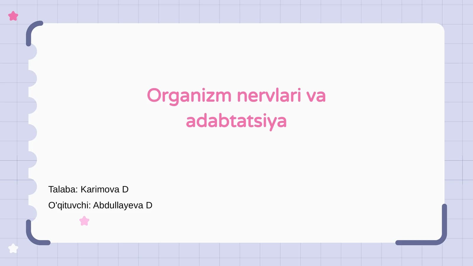Organizm nervlari va adabtatsiya