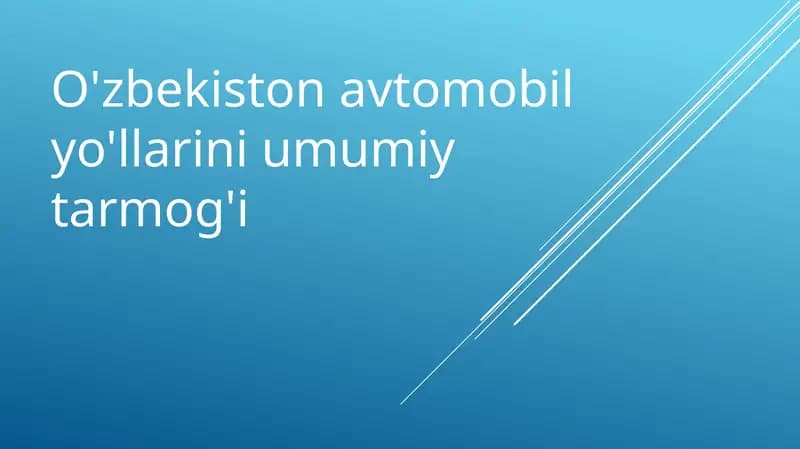 O'zbekiston avtomobil yo'llarini umumiy tarmog'i