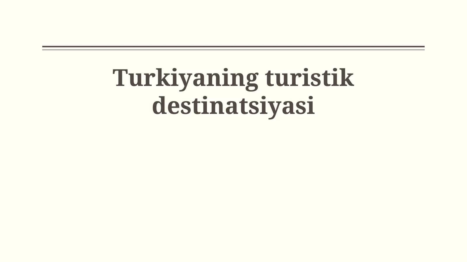 Turkiyaning turistik destinatsiyasi