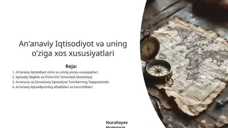 An'anaviy Iqtisodiyot va uning o'ziga xos xususiyatlari