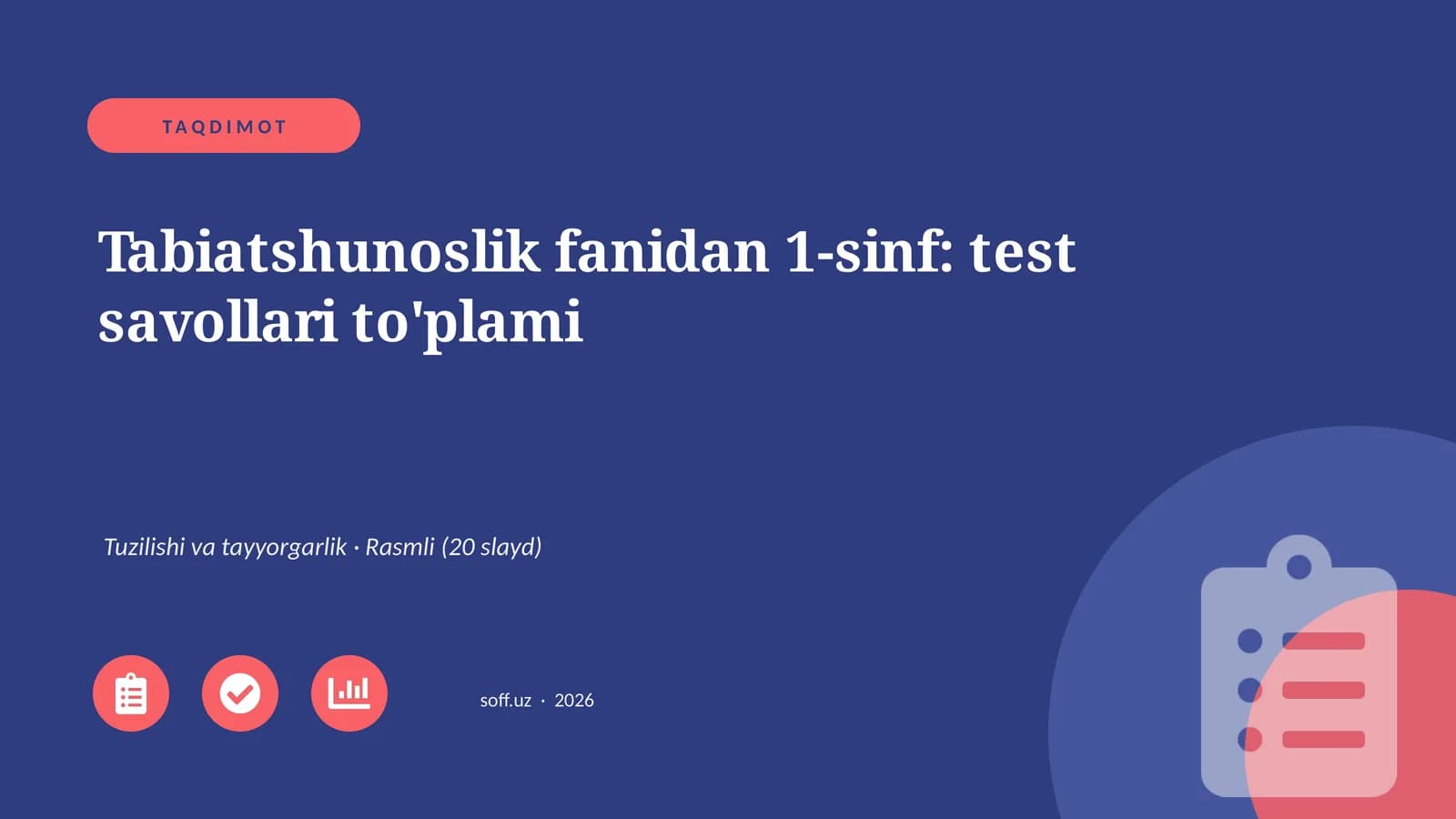 Tabiatshunoslik fanidan 1-sinf: test savollari to'plami