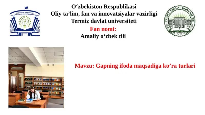 Gapning ifoda maqsadiga ko’ra turlari