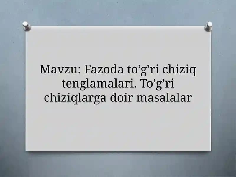Fazoda to’g’ri chiziq tenglamalari