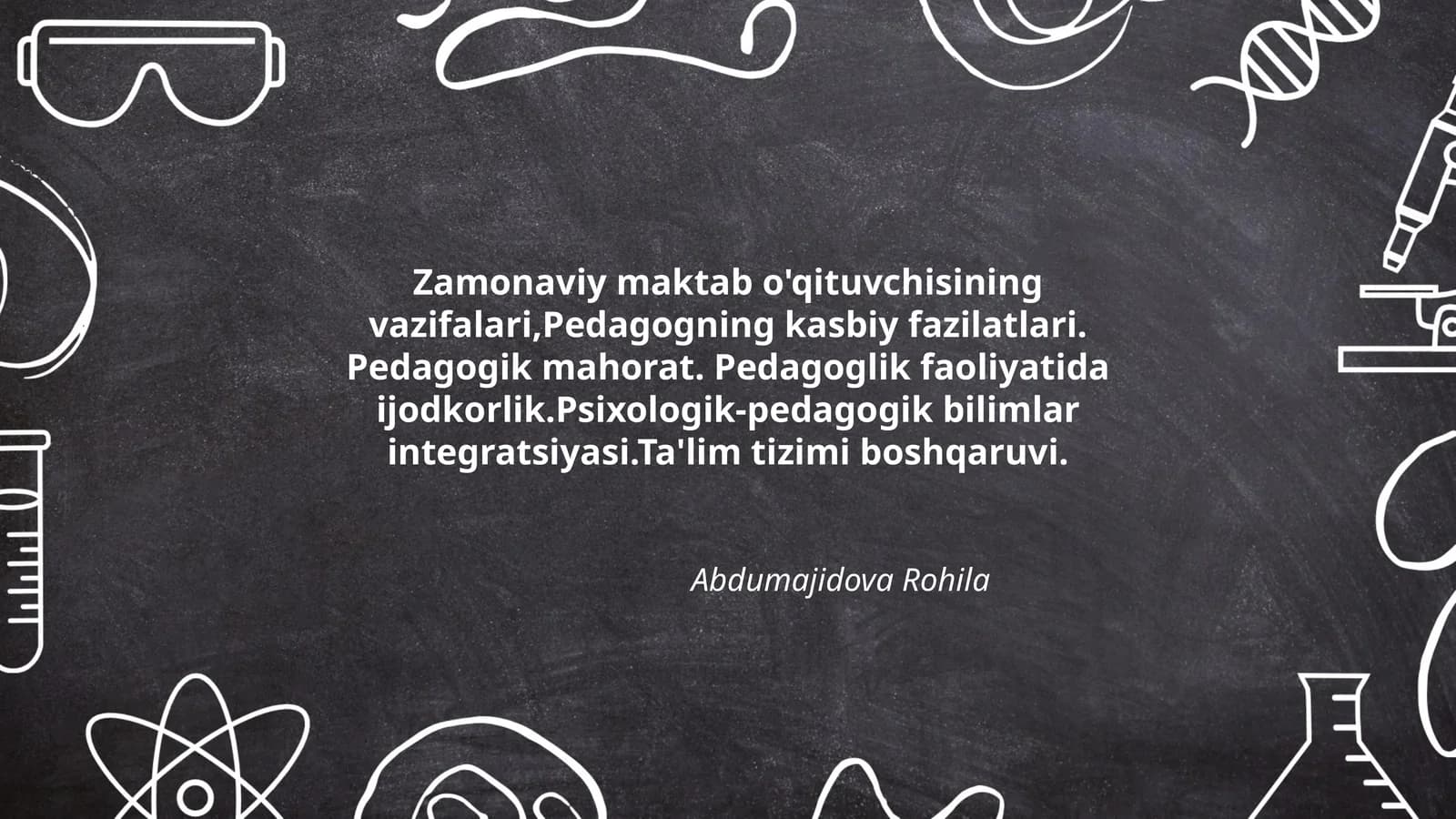 Pedagogning kasbiy fazilatlari