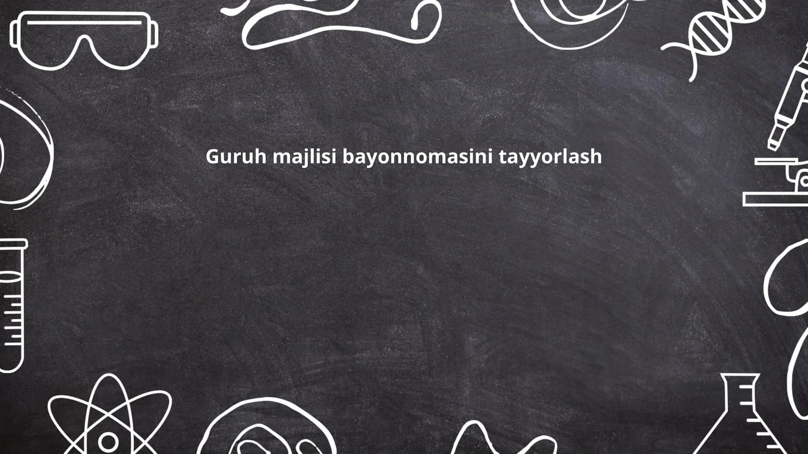 Guruh majlisi bayonnomasini tayyorlash