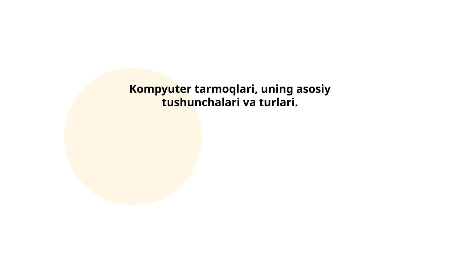 Kompyuter tarmoqlari, uning asosiy tushunchalari va turlari