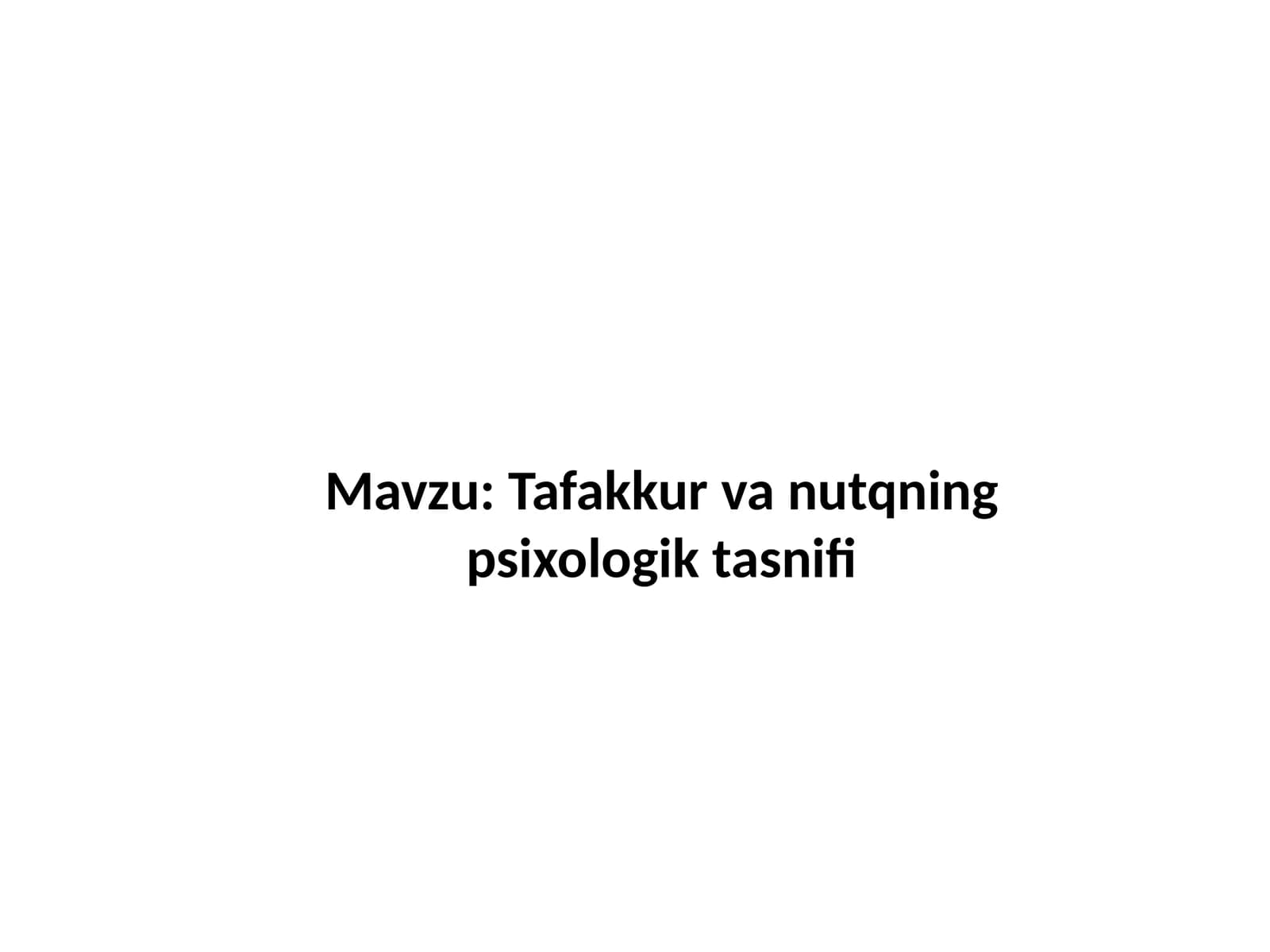 Tafakkur va nutqning psixologik tasnifi
