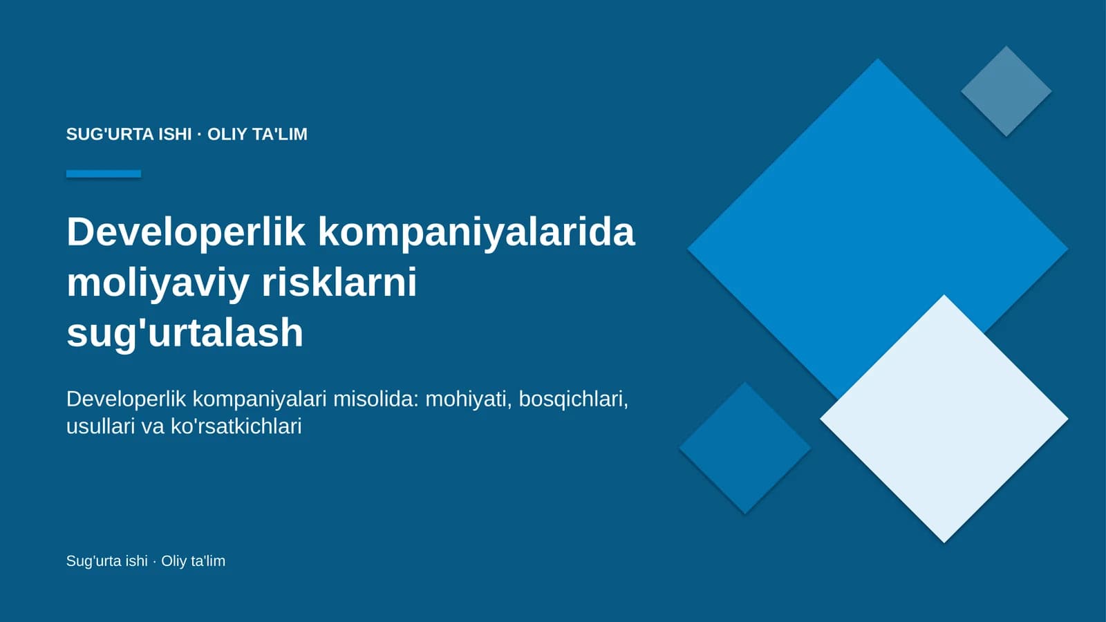 Developerlik kompaniyalarida moliyaviy risklarni sug'urtalash