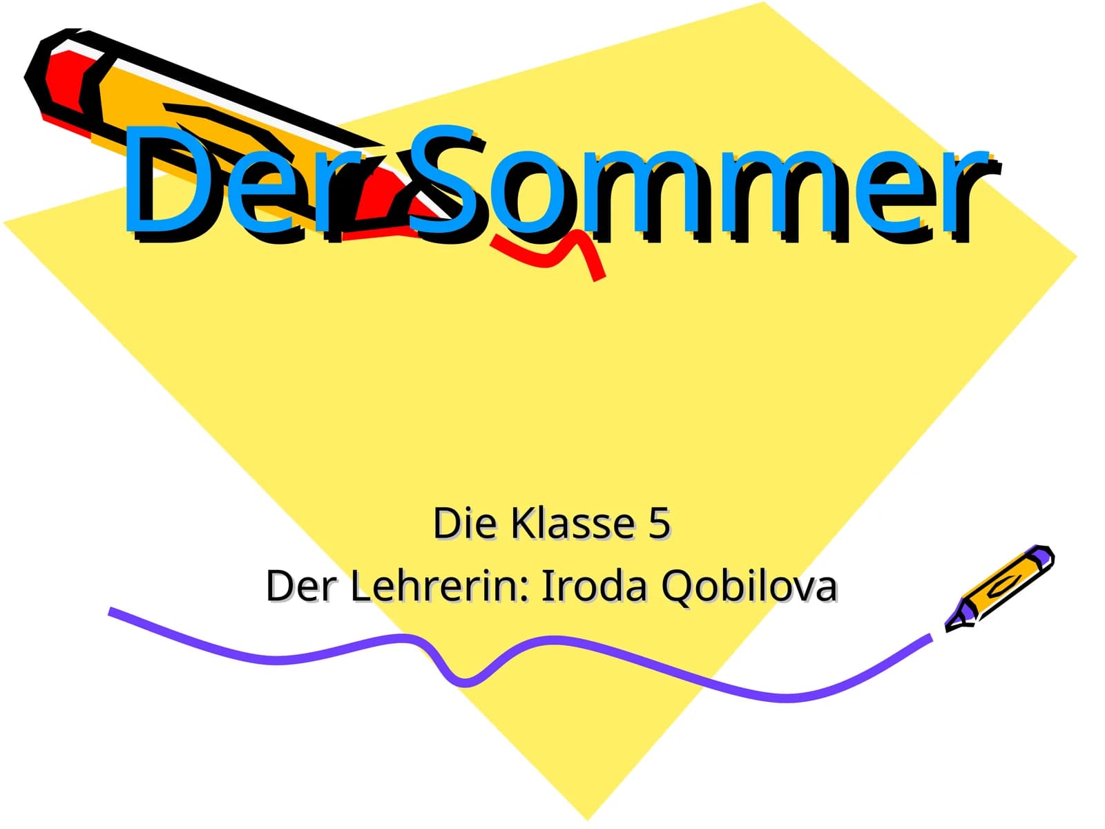 Der Sommer