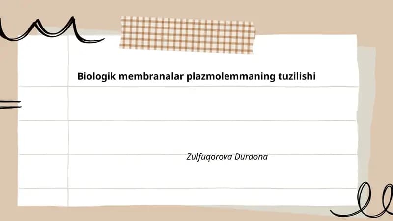 Biologik membranalar plazmolemmaning tuzilishi