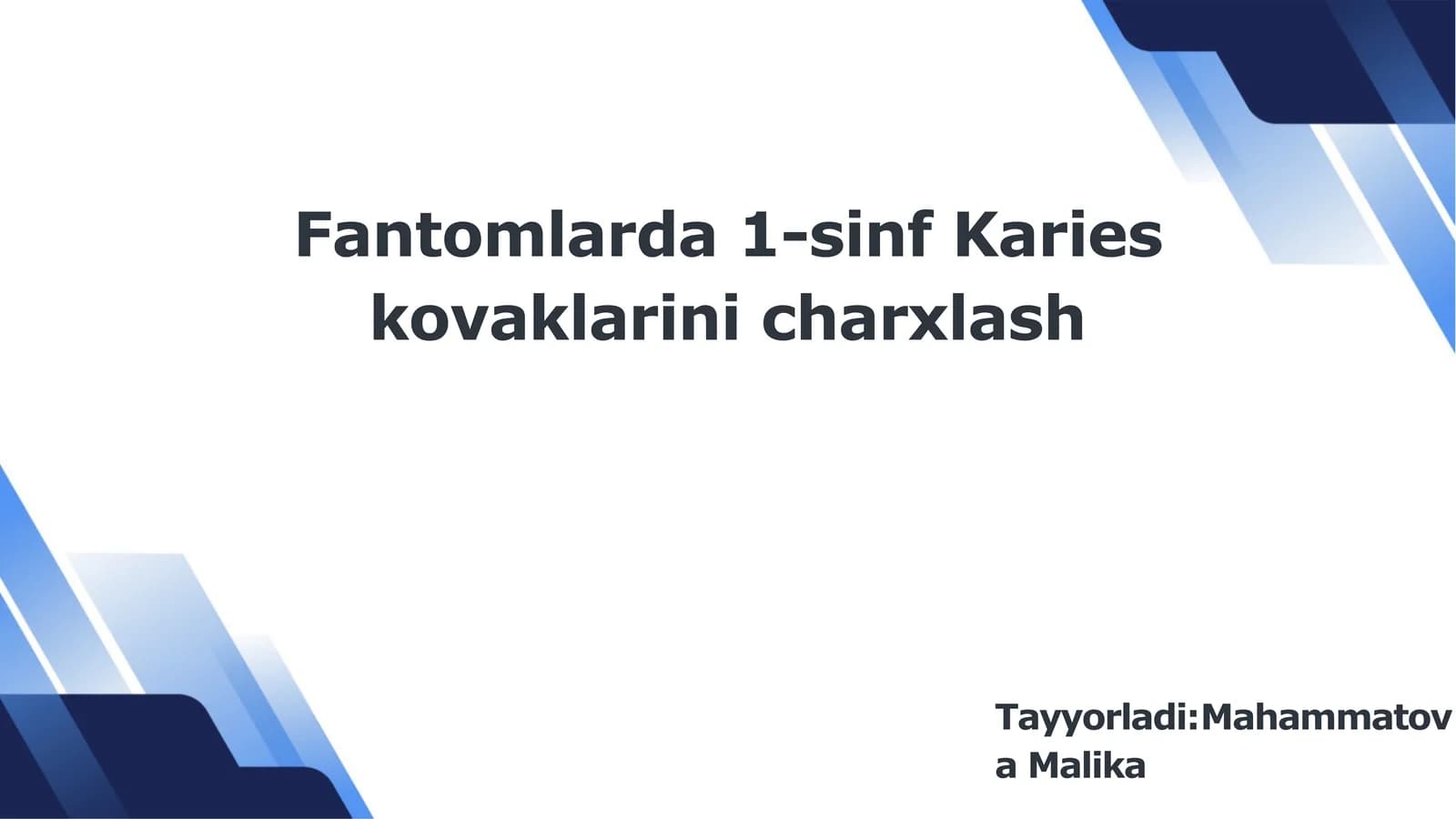 Fantomlarda 1-sinf Karies kovaklarini charxlash