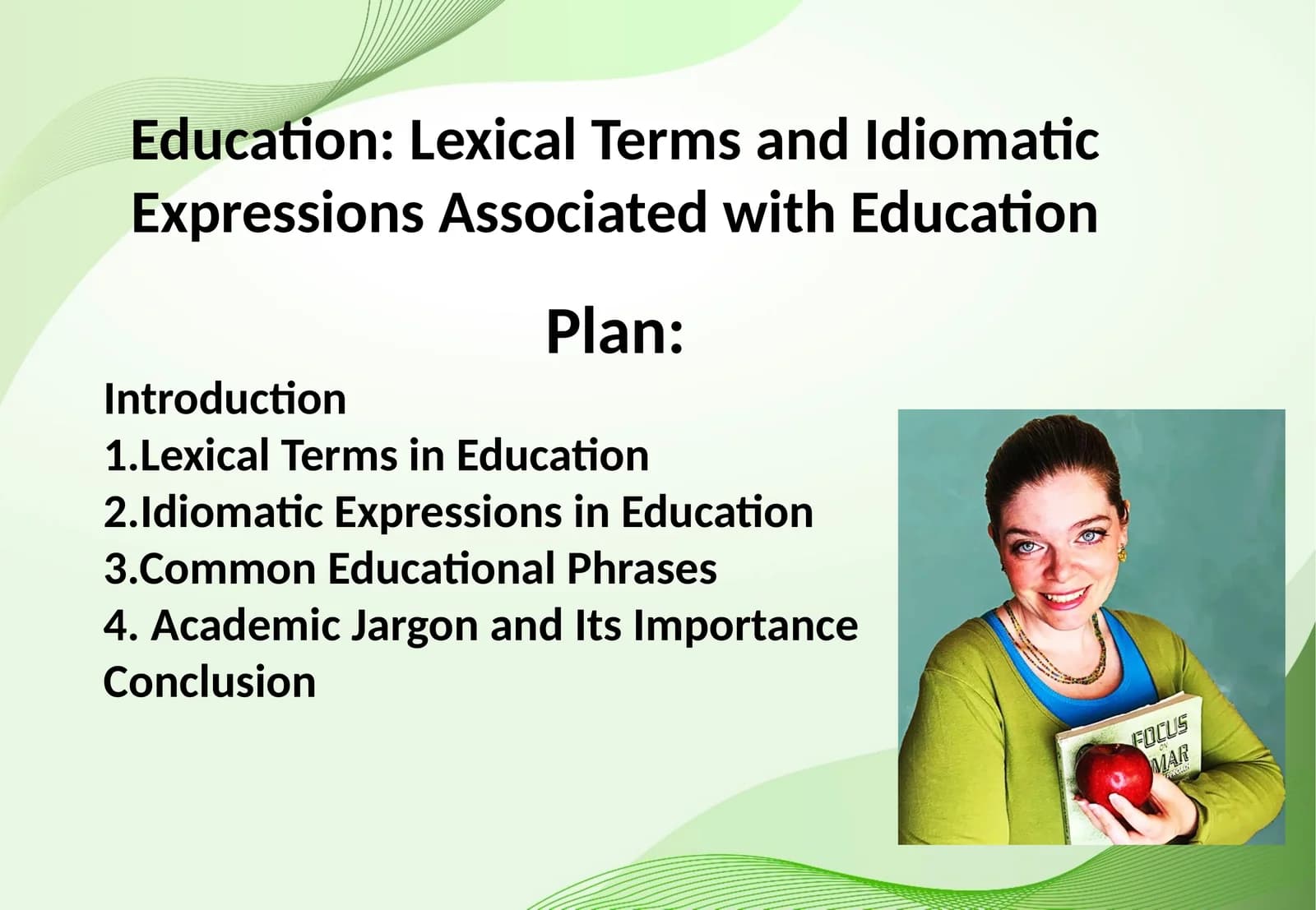 Education: Lexical Terms and Idiomatic Expressions Associated with Education