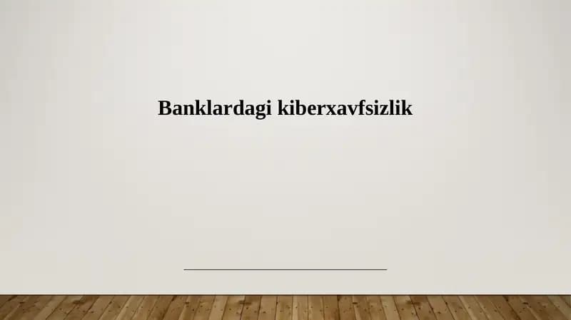 Banklardagi kiberxavfsizlik