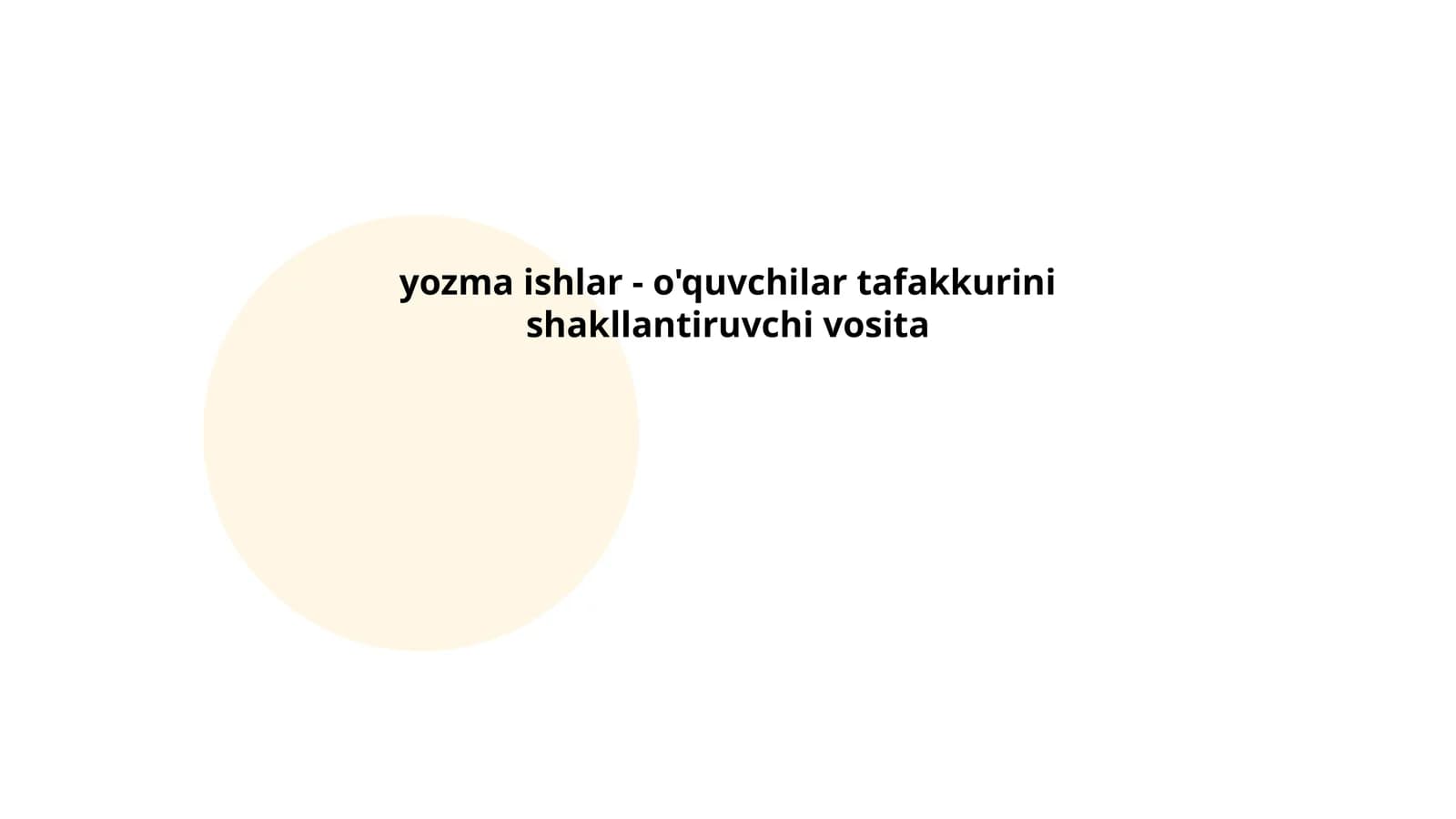 O'qitishda yozma ishlar va tafakkur jarayoni