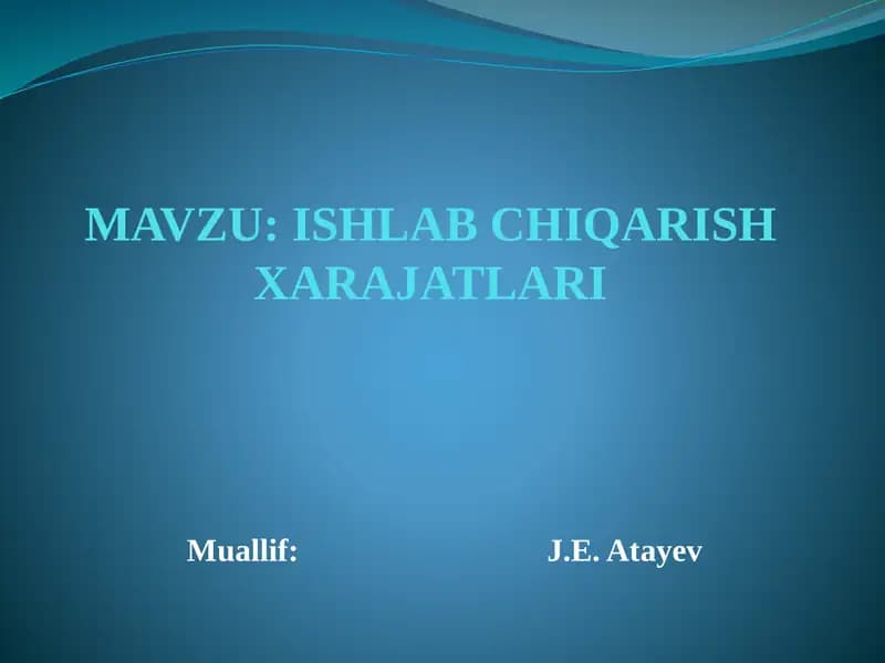 Ishlab chiqarish хarajatlari