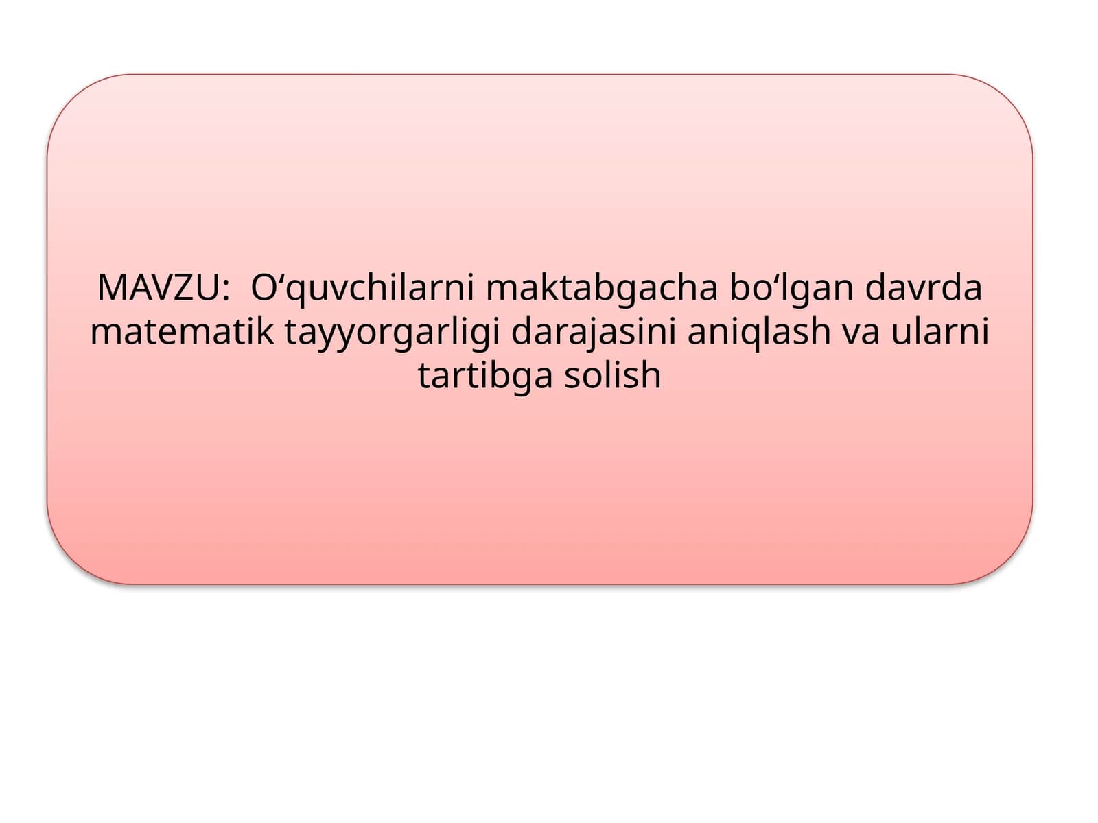Matematika fanining o’rganishi