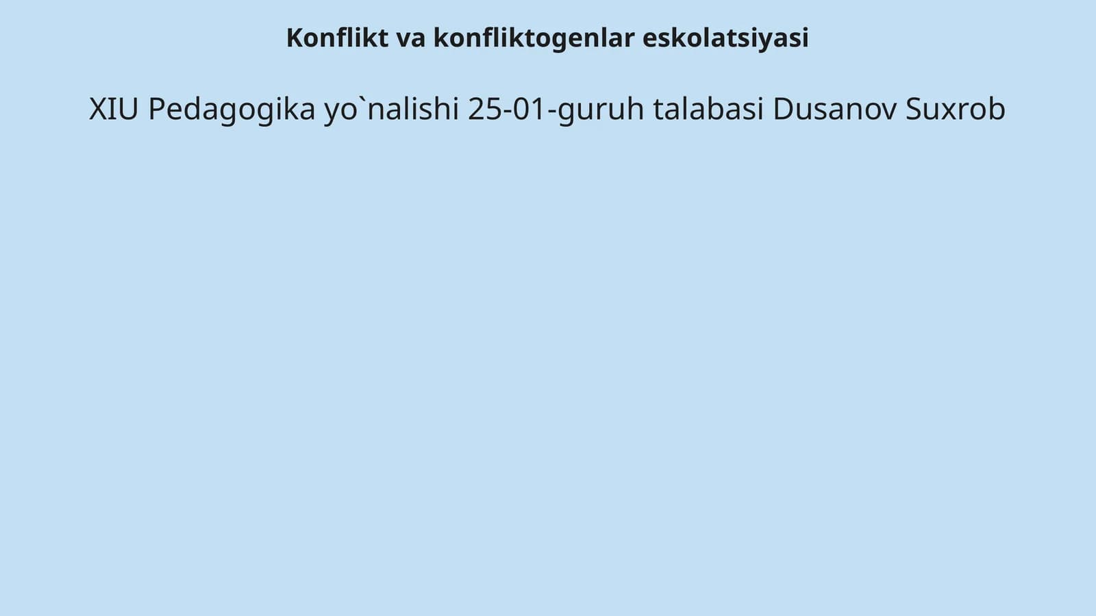 Konflikt va konfliktogenlar eskolatsiyasi