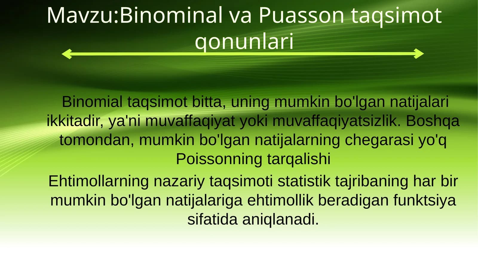 Binominal va Puasson taqsimot qonunlari