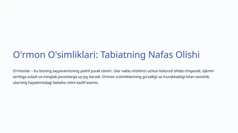O'rmon O'simliklari: Tabiatning Nafas Olishi