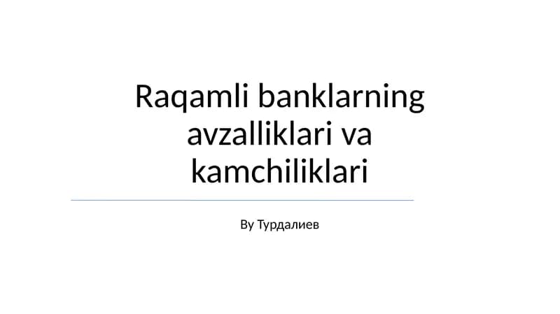 Raqamli banklarning avzalliklari va kamchiliklari