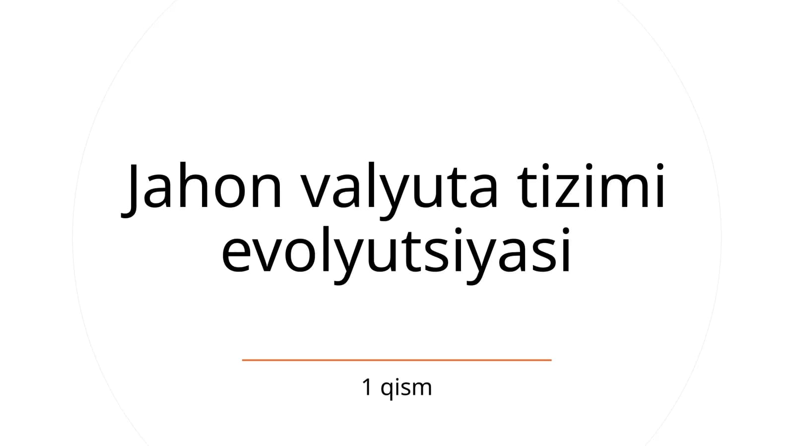 Jahon valyuta tizimi evolyutsiyasi