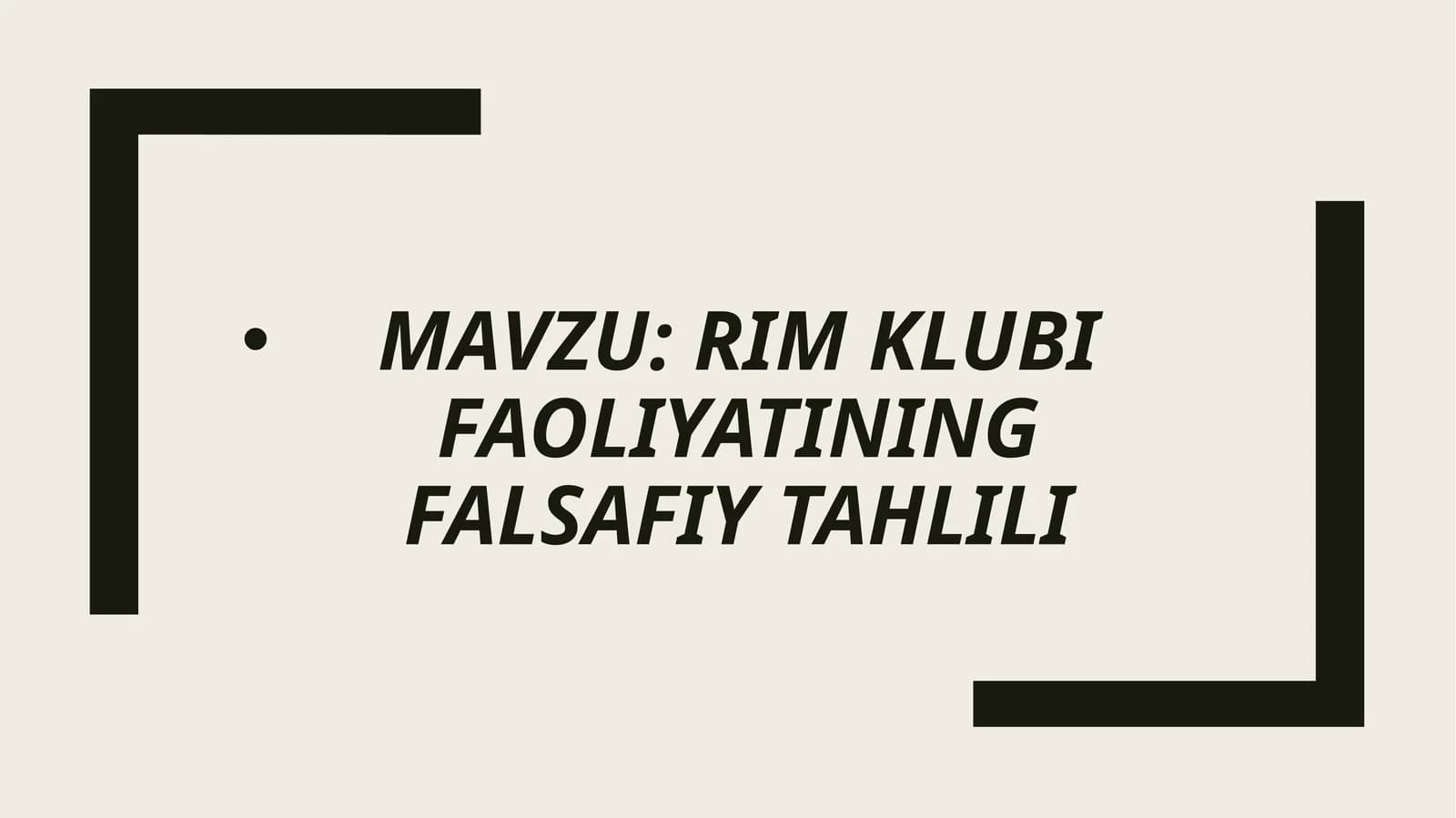 Rimklubi Faoliyatining Falsafiy Tahlili
