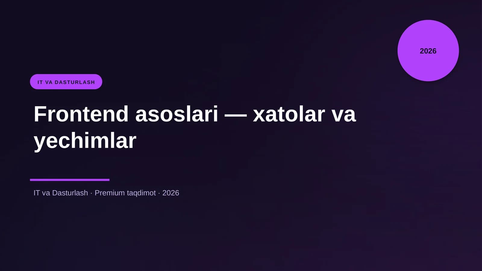 Frontend asoslari — xatolar va yechimlar
