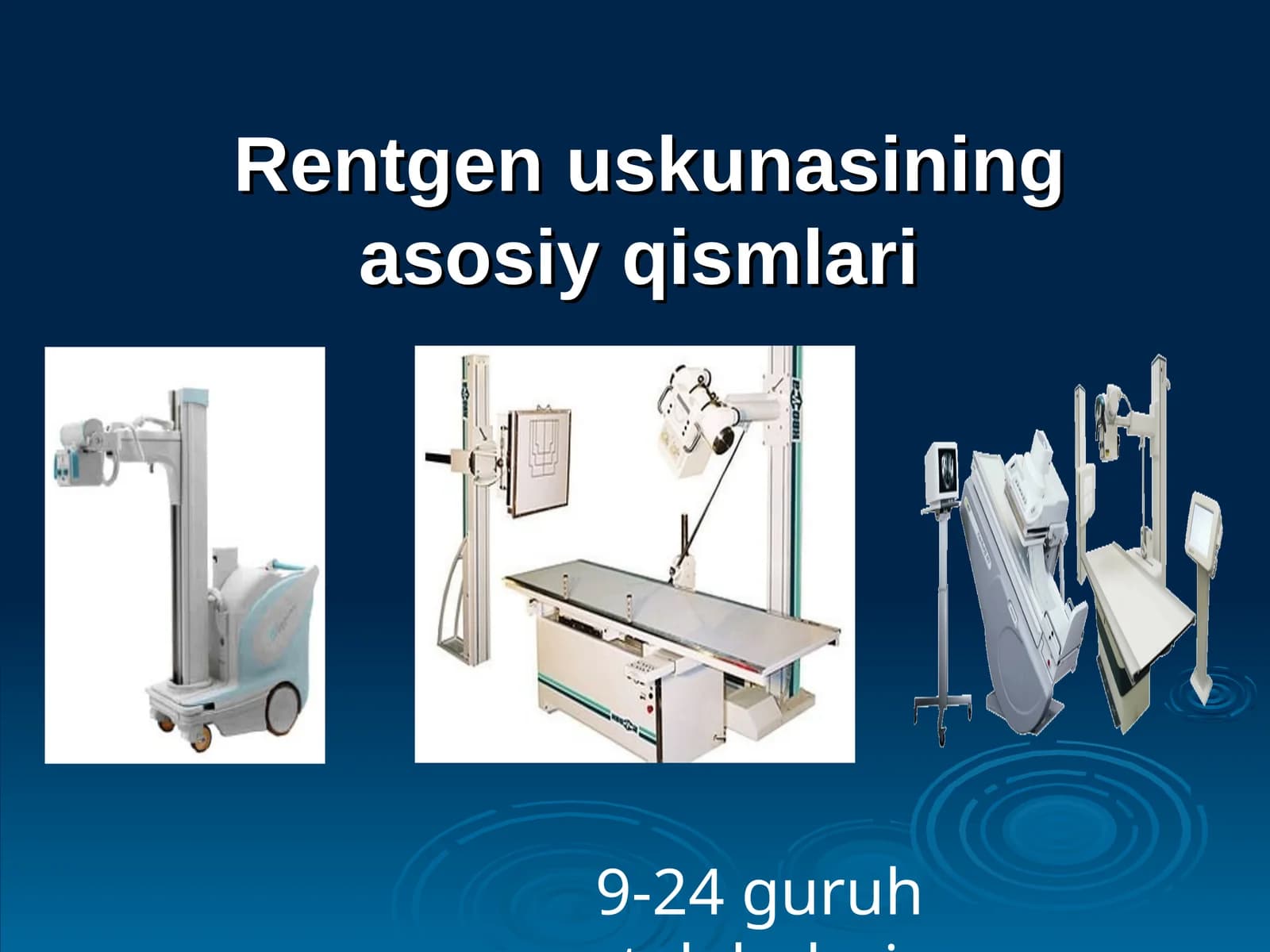 Rentgenuskunasining asosiy qismlari