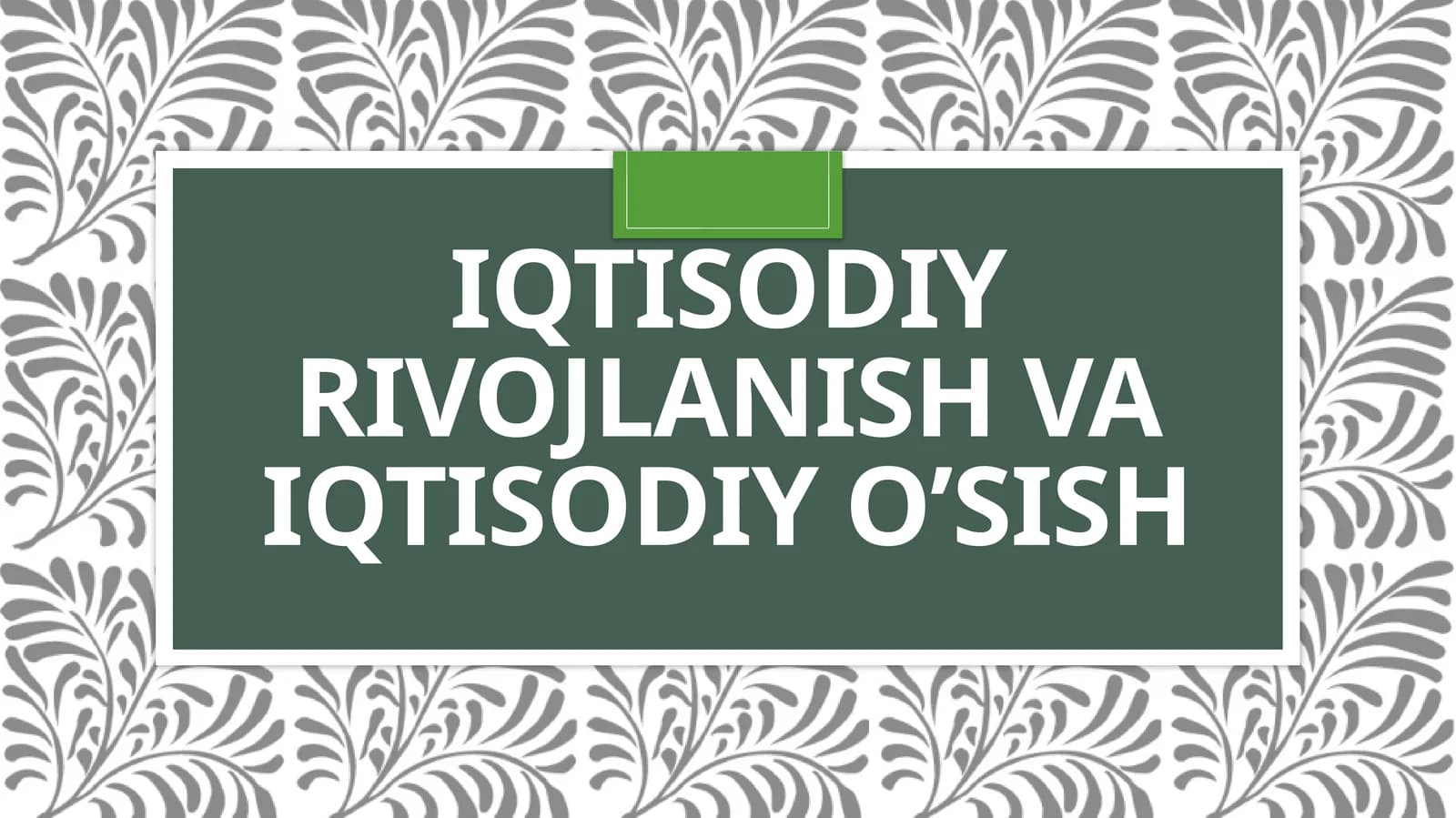Iqtisodiyo’sish