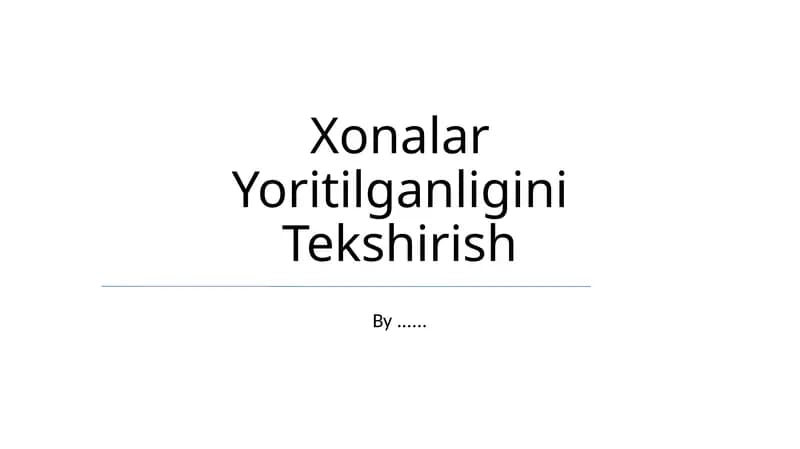 Xonalar Yoritilganligini Tekshirish