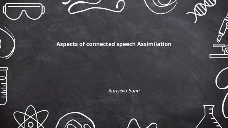 Aspects of connected speech Assimilation