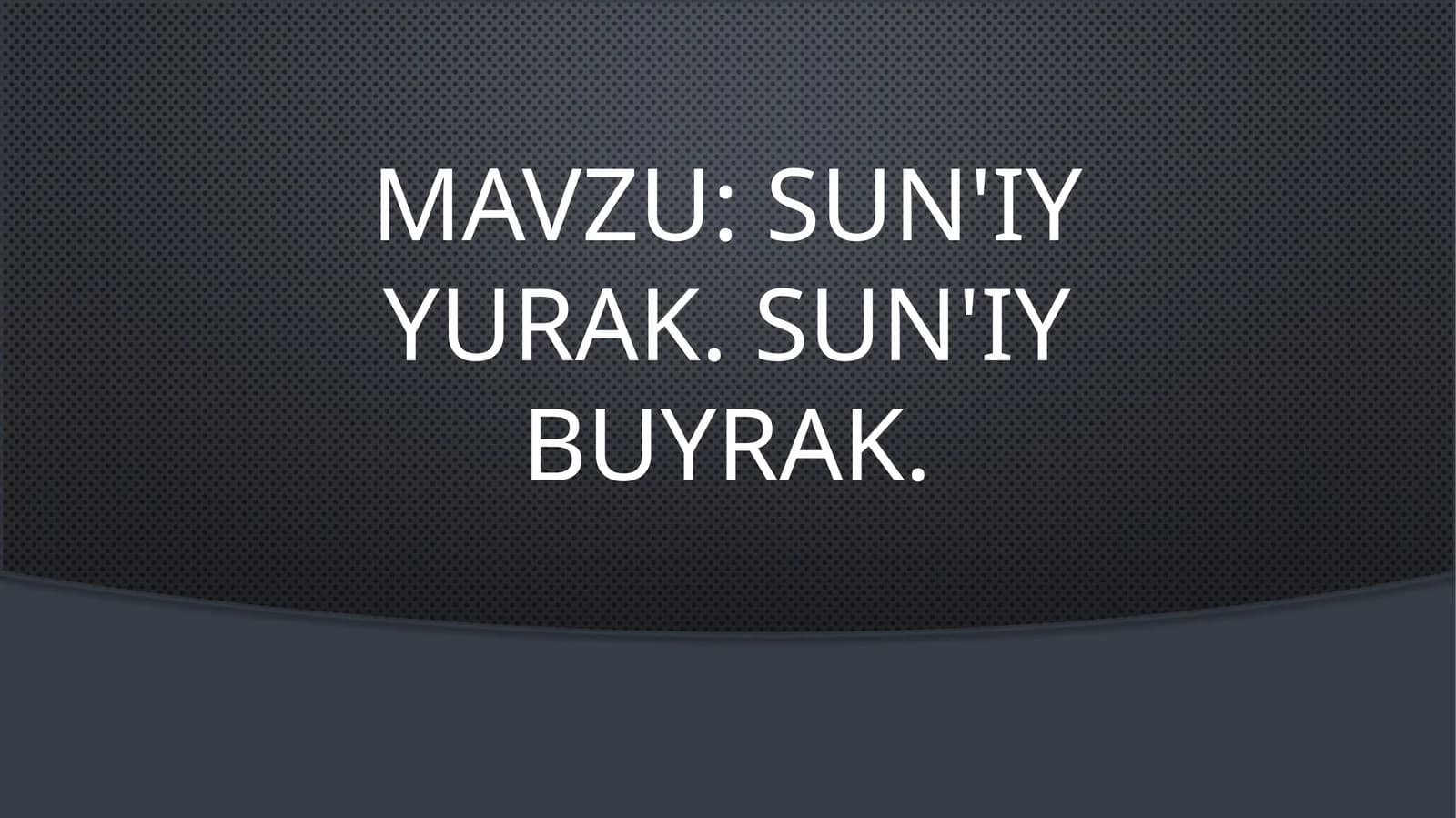 Sunʼiy yurak va sunʼiy buyrak