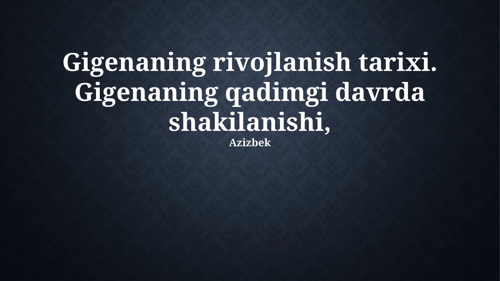 Gigiyena Tarixi