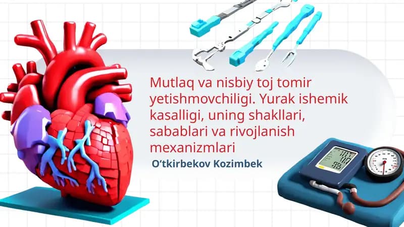 Yurak ishemik kasalligi va sabablari tahlili