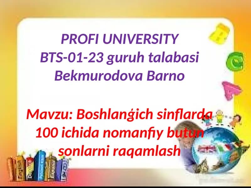 Boshlanģich sinflarda 100 ichida nomanfiy butun sonlarni raqamlash