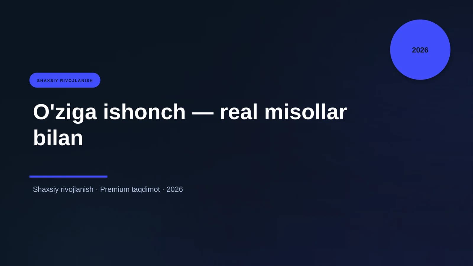 O'ziga ishonch — real misollar bilan