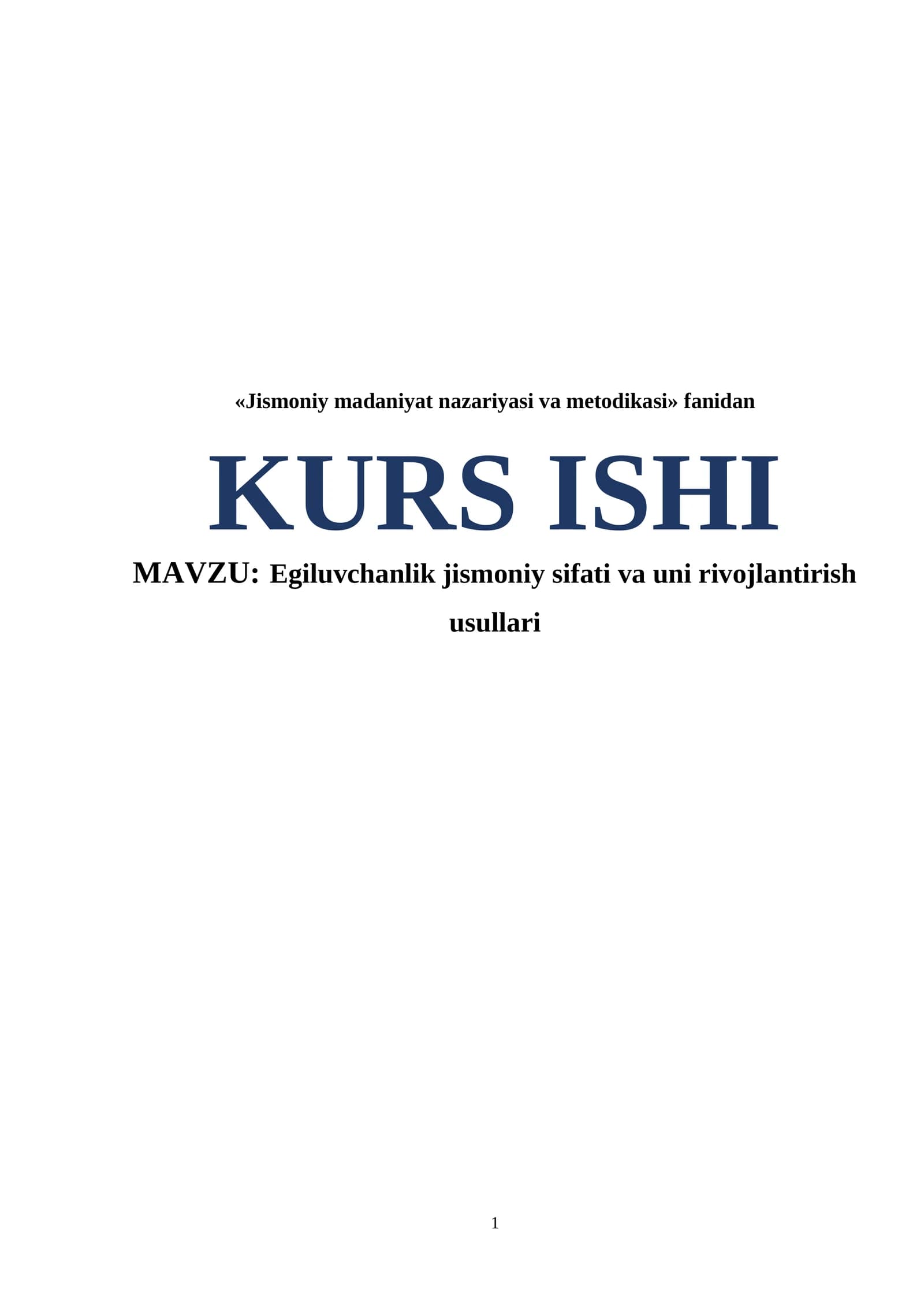 Egiluvchanlik jismoniy sifati va uni rivojlantirish usullari