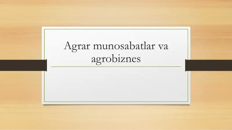 Agrarmunosabatlarvaagrobiznes Rejalar