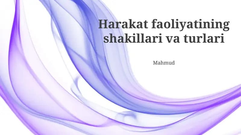 Asosiy Harakat Turlari