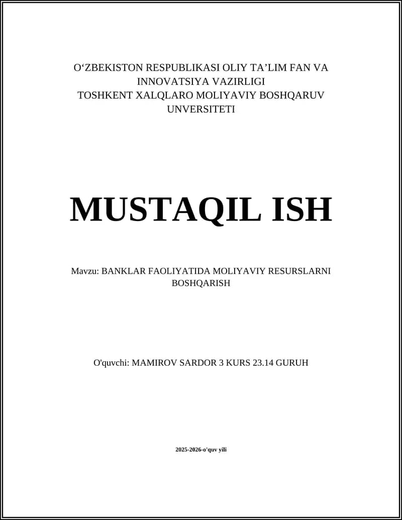 BANKLAR FAOLIYATIDA MOLIYAVIY RESURSLARNI BOSHQARISH