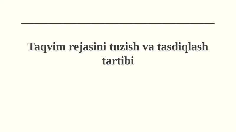 Taqvim rejasini tuzish va tasdiqlashtartibi