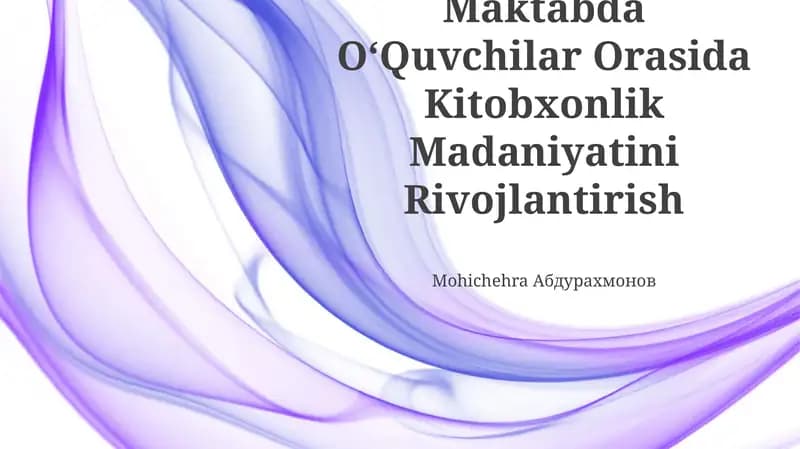 Kitobxonlik Madaniyatini Rivojlantirish