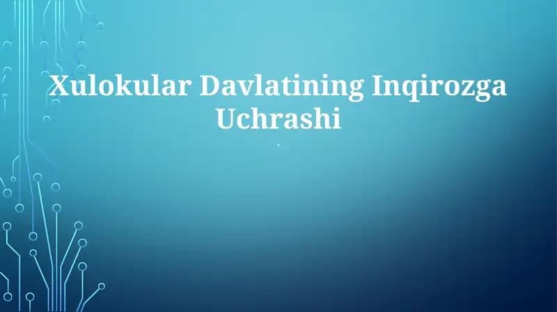 Xulokular Davlatining Inqirozga Uchrashi
